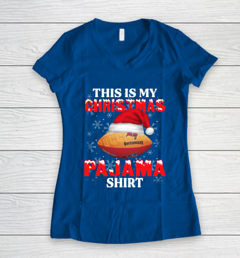 Tampa Bay Buccaneers This Is My Christmas Pajama Shirt NFL Women's V-Neck T-Shirt 7