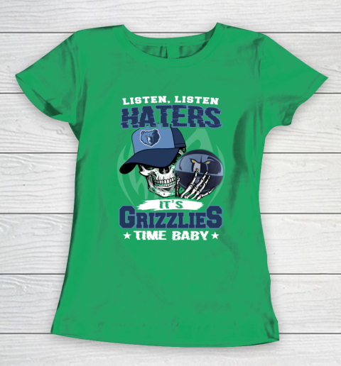 Listen Haters It is GRIZZLIES Time Baby NBA Women's T-Shirt 5