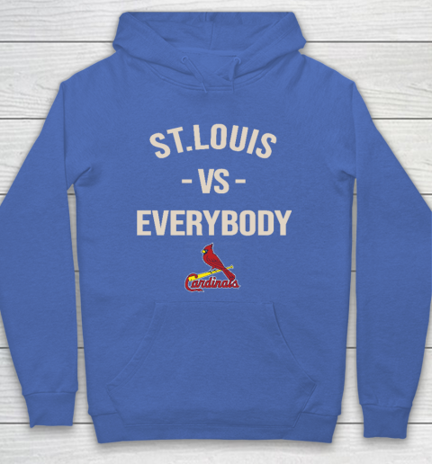 St.Louis Cardinals Vs Everybody Hoodie 6