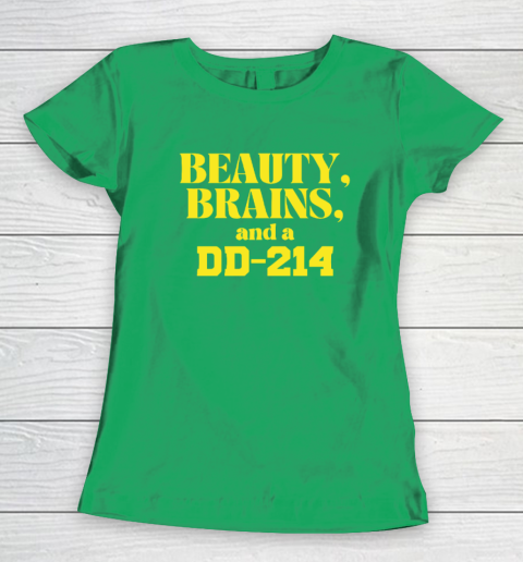 Beauty Brains And A DD-214 Women's T-Shirt 4