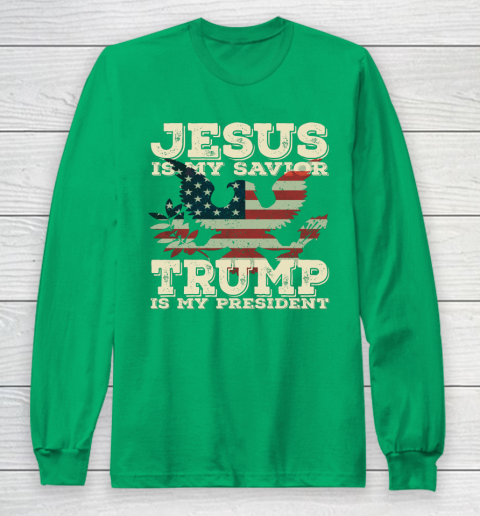Jesus Is My Savior Trump Is My President Vintage American Long Sleeve T-Shirt 4