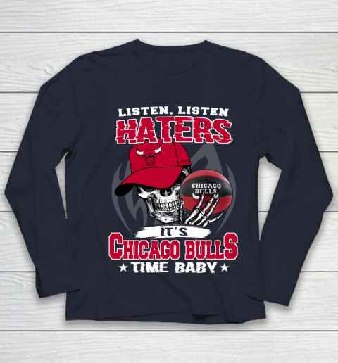 Listen Haters It is BULLS Time Baby NBA Youth Long Sleeve 2