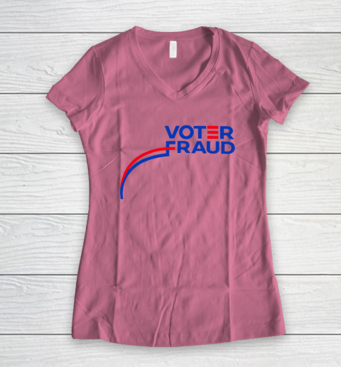 Voter Fraud Women's V-Neck T-Shirt 7