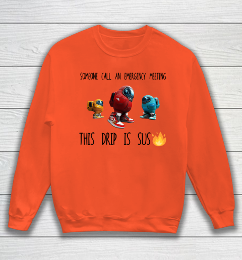 Among Us This Frip Is Sus Sweatshirt 2