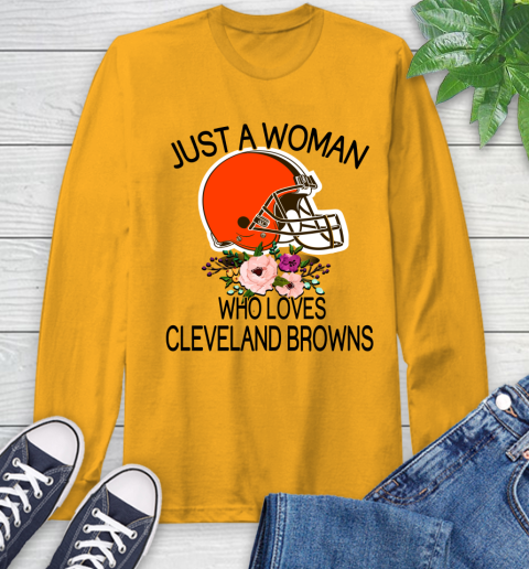 NFL Just A Woman Who Loves Cleveland Browns Football Sports Long Sleeve T-Shirt 2