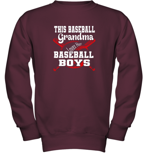 u7sx this baseball grandma loves her baseball boys youth sweatshirt 47 front maroon