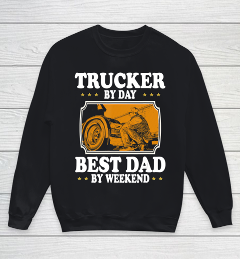 Father gift shirt Vintage Trucker by day best Dad by weekend lovers gifts papa T Shirt Youth Sweatshirt