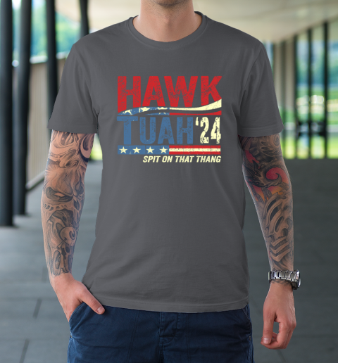 Hawk Tuah 24 Spit On That Thang T-Shirt 6