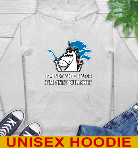 Detroit Lions NFL Football Unicorn I'm Not Anti Hater I'm Anti Bullshit Hoodie