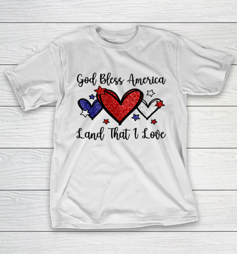 God Bless America Land That I Love Cute Patriotic Christian T-Shirt