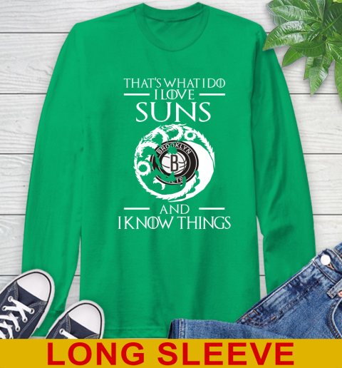 Brooklyn Nets NBA Basketball That's What I Do I Love My Team And I Know Things Game Of Thrones 62