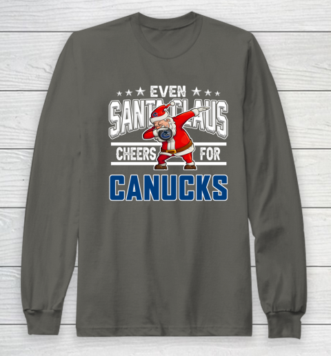Vancouver Canucks Even Santa Claus Cheers For Christmas NHL Long Sleeve T-Shirt 5