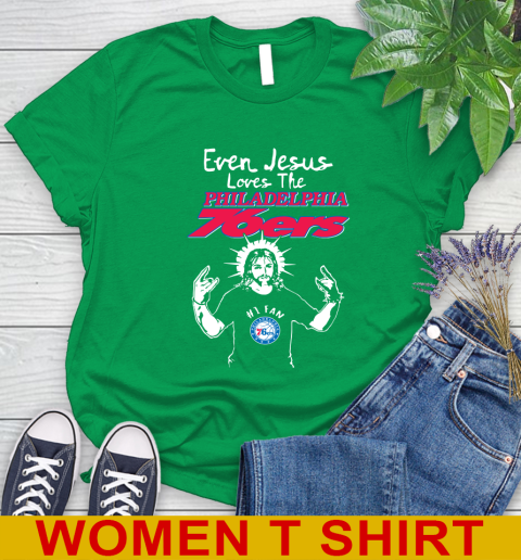 Philadelphia 76ers NBA Basketball Even Jesus Loves The 76ers Shirt Women's T-Shirt 8 Philadelphia 76ers NBA Basketball Even Jesus Loves The 76ers Shirt Women's T-Shirt - Image 8
