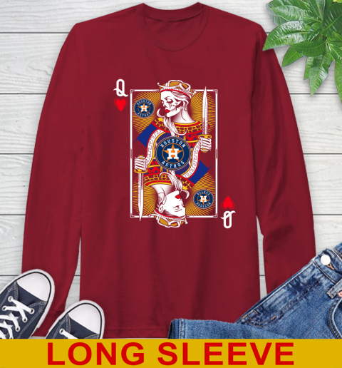 MLB Baseball Houston Astros The Queen Of Hearts Card Shirt Long Sleeve T-Shirt 9