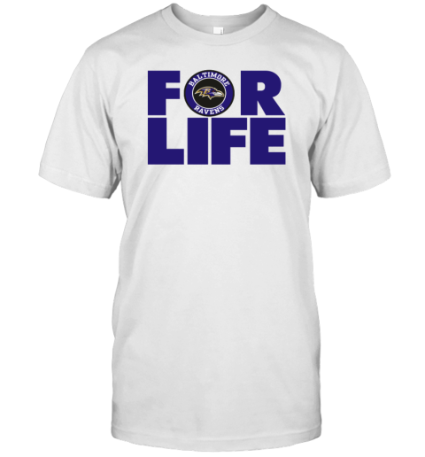 Baltimore Ravens For Life Unisex Jersey Tee