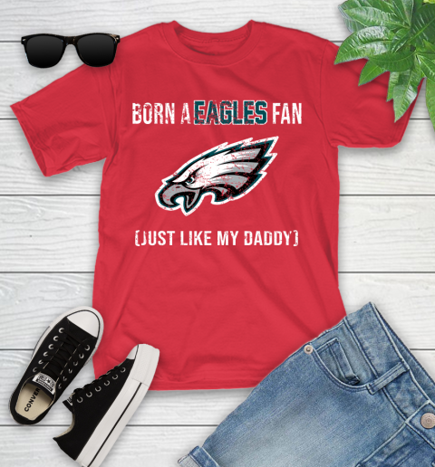 NFL Philadelphia Eagles Football Loyal Fan Just Like My Daddy Shirt Youth T-Shirt 11