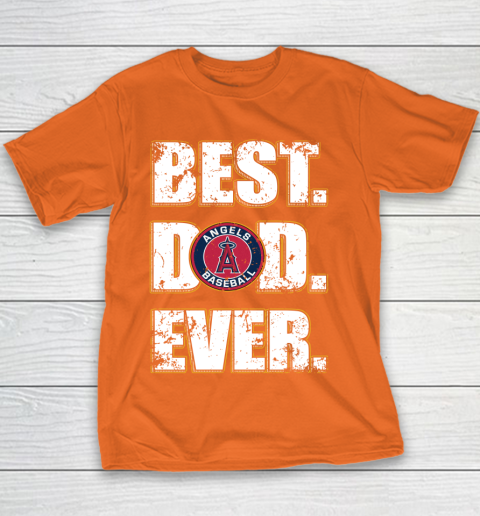MLB Los Angeles Angels Baseball Best Dad Ever Family Shirt Youth T-Shirt 4