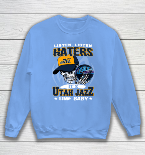 Listen Haters It is JAZZ Time Baby NBA Sweatshirt 8
