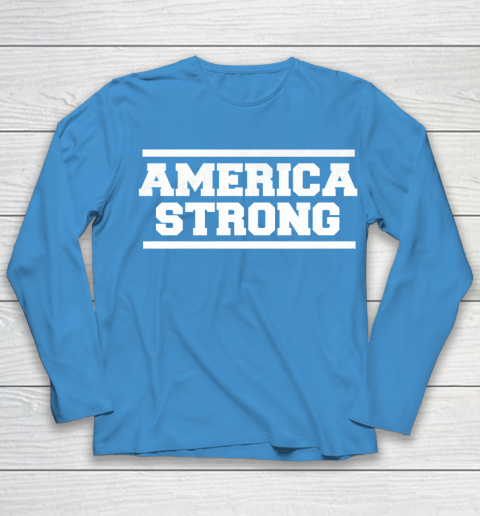 America Strong T Shirt 95