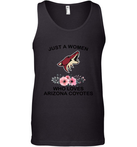 NHL Just A Woman Who Loves Arizona Coyotes Hockey Sports Tank Top