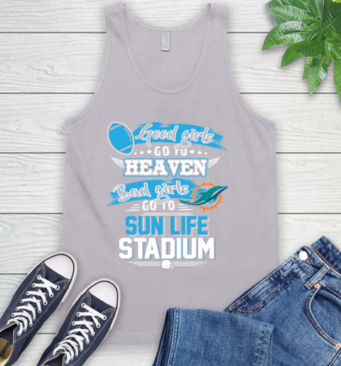 Miami Dolphins NFL Bad Girls Go To Sun Life Stadium Shirt Tank Top 3
