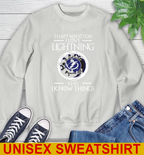 Tampa Bay Lightning NHL Hockey That's What I Do I Love My Team And I Know Things Game Of Thrones 29