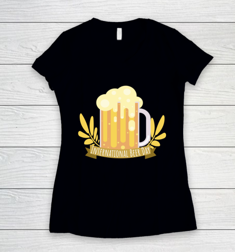 Beer Lover Funny Shirt International Beer Day Women's V-Neck T-Shirt