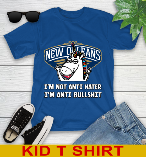 New Orleans Pelicans NBA Basketball Unicorn I'm Not Anti Hater I'm Anti Bullshit Youth T-Shirt 9