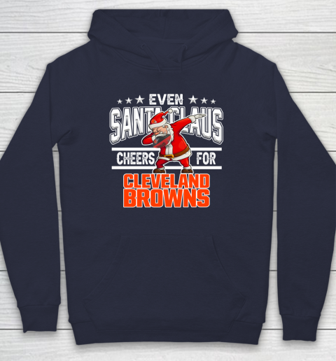 Cleveland Browns Even Santa Claus Cheers For Christmas NFL Hoodie 2