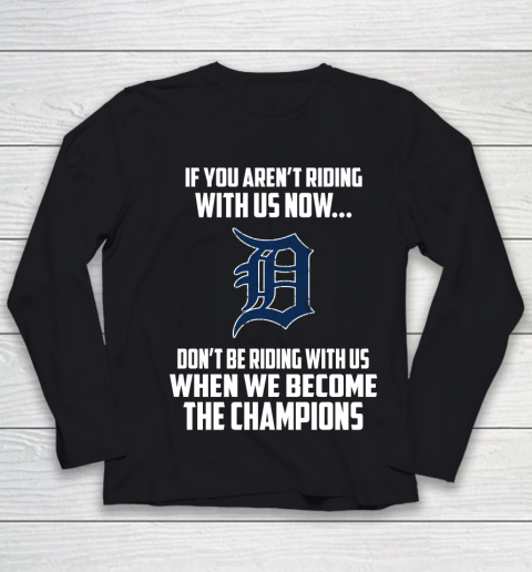 MLB Detroit Tigers Baseball We Become The Champions Youth Long Sleeve
