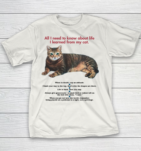 All I need to know about life I learned from my cat tshirt Youth T-Shirt