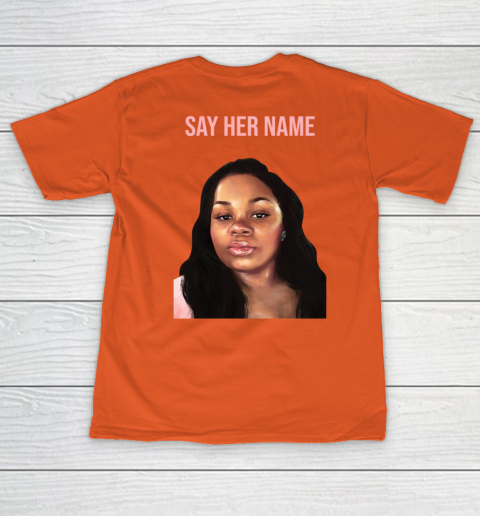 Arrest the cops who killed Breonna Taylor- Say Her Name Women's T-Shirt 13