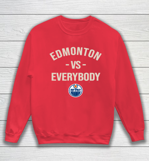 Edmonton Oilers Vs Everybody Sweatshirt 7