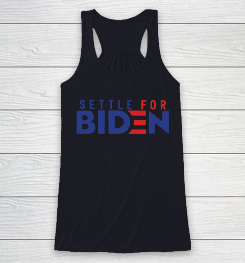 Settle For Biden Shirt 42