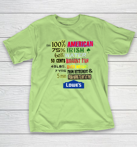 I'm 100 American 70 Irish T-Shirt 6