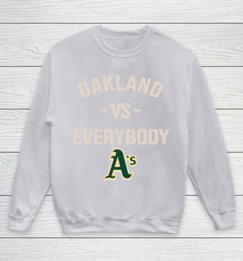 Oakland Athletics Vs Everybody Youth Sweatshirt 3
