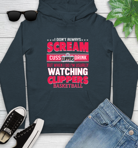 LA Clippers NBA Basketball I Scream Cuss Drink When I'm Watching My Team Youth Hoodie 10
