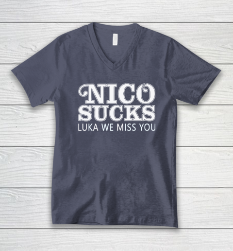 Luka Doncic Nico Sucks Luka We Miss You V-Neck T-Shirt 6