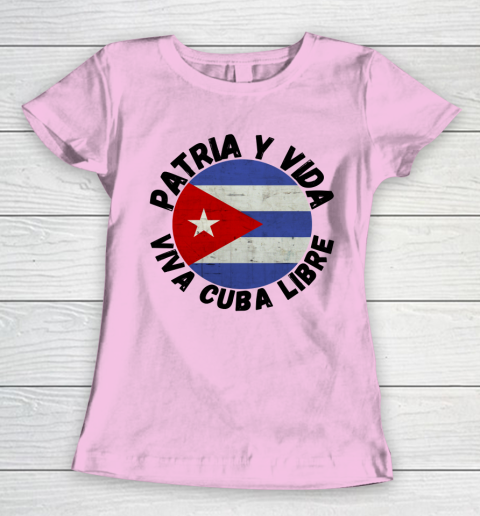 Patria Y Vida Viva Cuba Libre SOS CUba Free Cuba Women's T-Shirt 6
