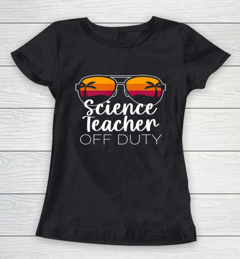Science Teacher Off Duty Sunglasses Beach Sunset Women's T-Shirt