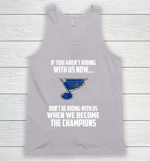 NHL St.Louis Blues Hockey We Become The Champions Tank Top 3