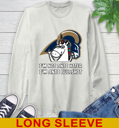 Los Angeles Rams NFL Football Unicorn I'm Not Anti Hater I'm Anti Bullshit Long Sleeve T-Shirt 12