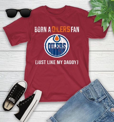 NHL Edmonton Oilers Hockey Loyal Fan Just Like My Daddy Shirt Youth T-Shirt 12