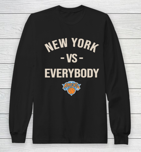 New York Knicks Vs Everybody Long Sleeve T-Shirt