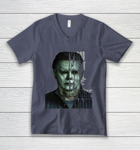 Halloween Michael Myers you cant kill the Boogeyman V-Neck T-Shirt 7