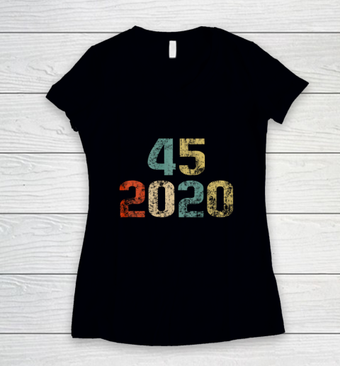 Trump 45 Shirt  Pro Donald Trump 45 2020 Vintage Retro Women's V-Neck T-Shirt