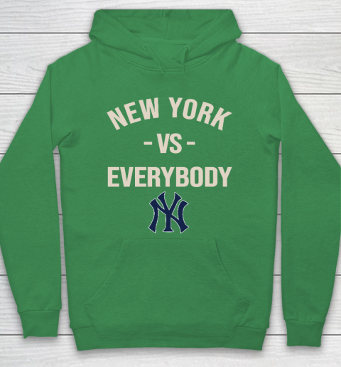 New York Yankees Vs Everybody Hoodie 5