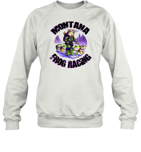 Montana frog racing Sweatshirt