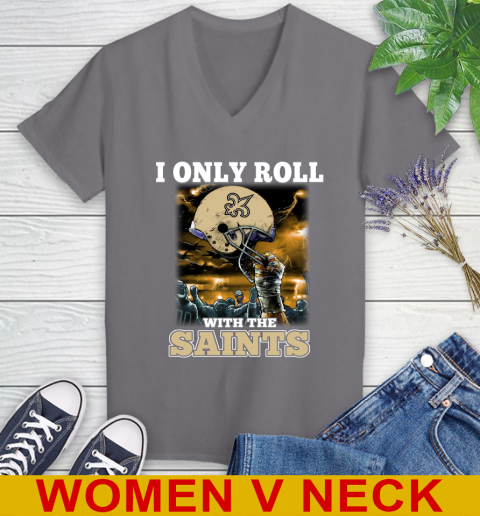 New Orleans Saints NFL Football I Only Roll With My Team Sports Women's V-Neck T-Shirt 11