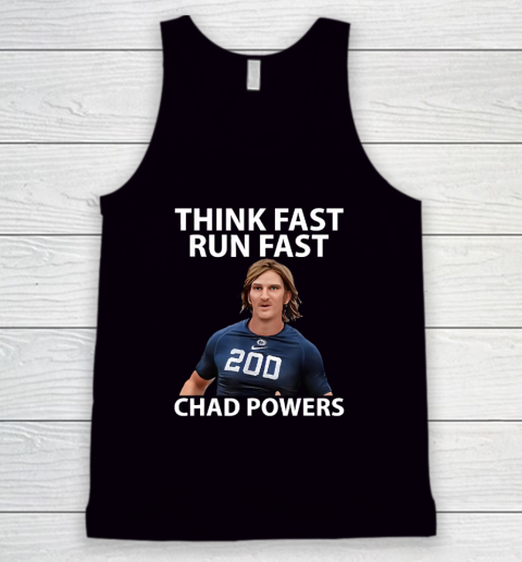 Chad Powers American Football, Think Fast Run Fast Tank Top